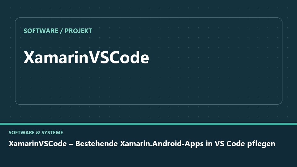 Vorschaubild: XamarinVSCode – Bestehende Xamarin.Android-Apps in VS Code pflegen