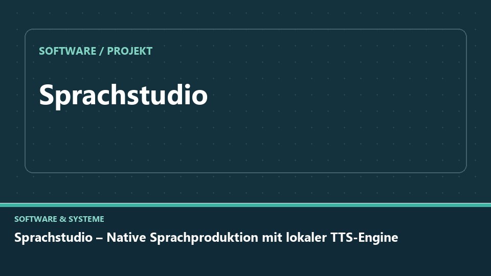 Vorschaubild: Sprachstudio – Native Sprachproduktion mit lokaler TTS-Engine