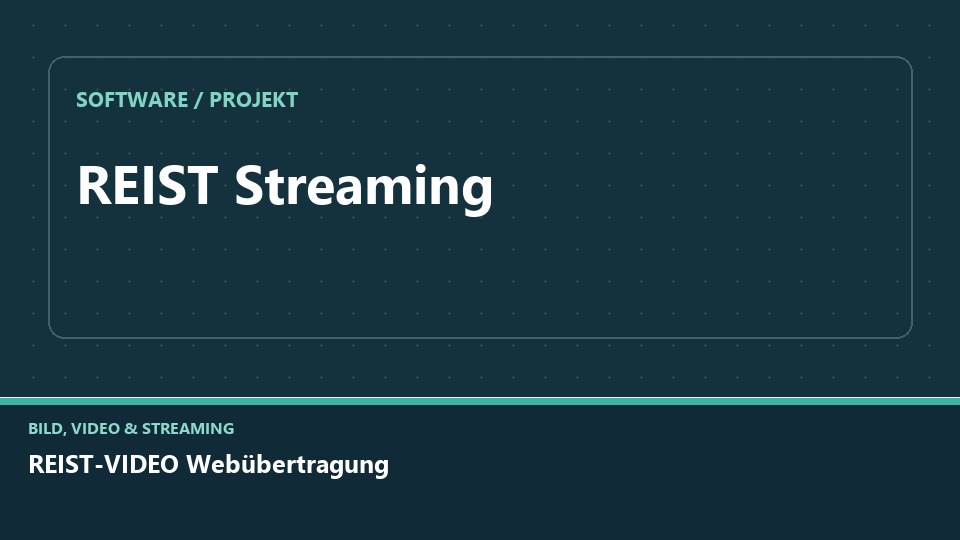 Vorschaubild: REIST-VIDEO Webübertragung